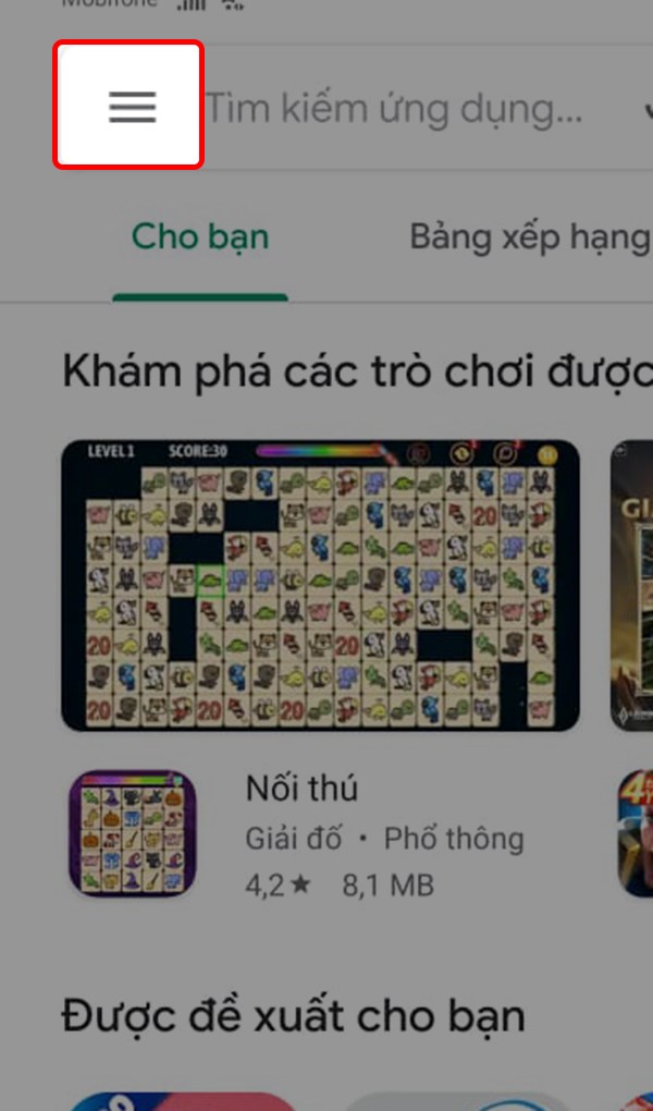 Mở ứng dụng Cửa hàng Google Play và nhấn vào biểu tượng 3 gạch ngang